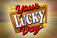 Your Lucky Day