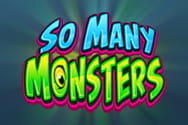 So Many Monsters